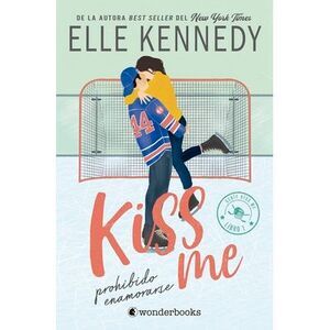 Kiss Me 1 - Prohibido Enamorarse -V2* -- Elle Kennedy